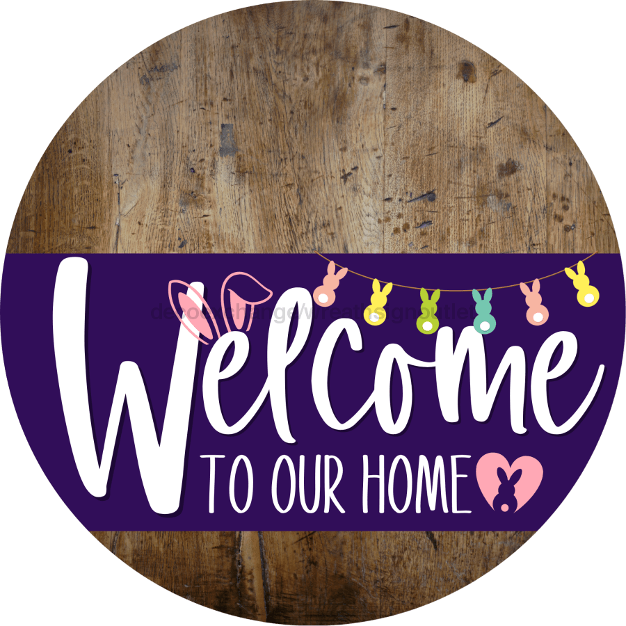 Welcome To Our Home Sign Easter Purple Stripe Wood Grain Decoe-3506-Dh 18 Round