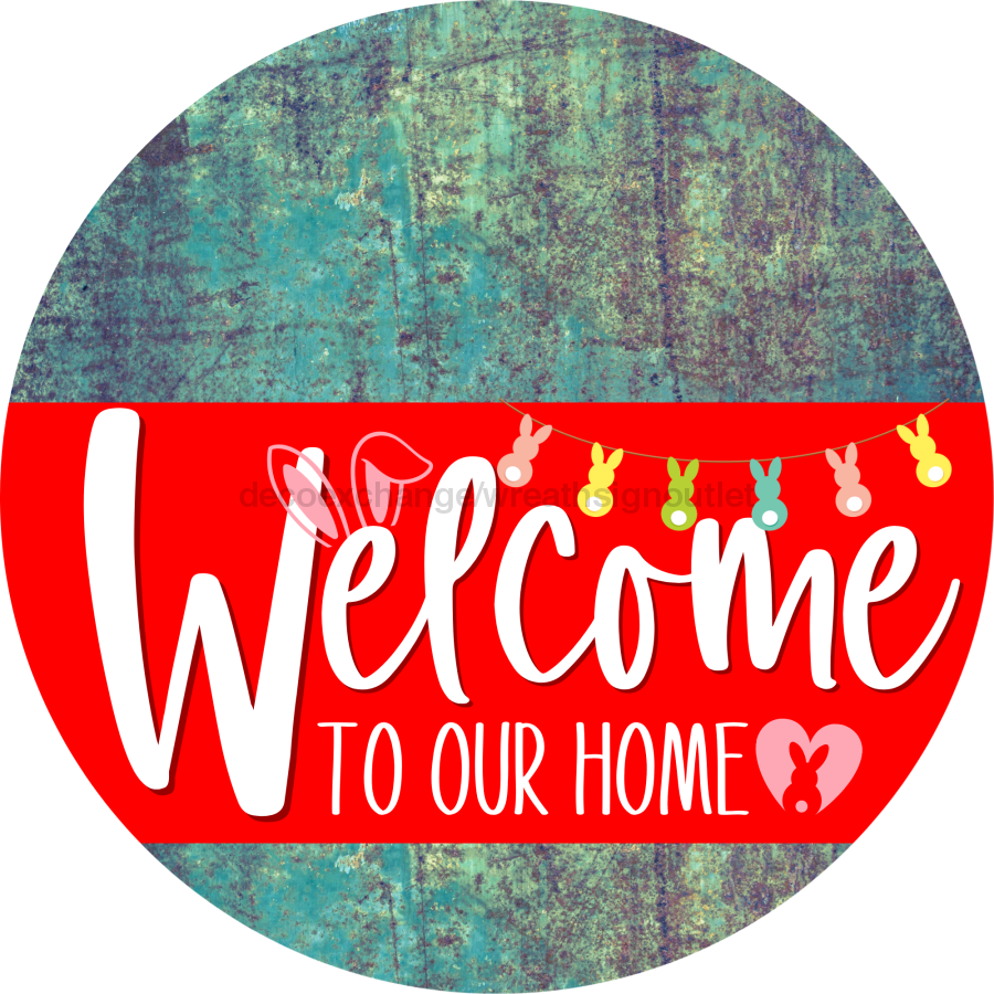 Welcome To Our Home Sign Easter Red Stripe Petina Look Decoe-3448-Dh 18 Wood Round