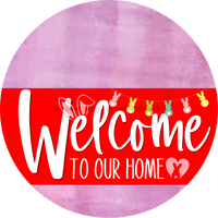 Thumbnail for Welcome To Our Home Sign Easter Red Stripe Pink Stain Decoe-3449-Dh 18 Wood Round