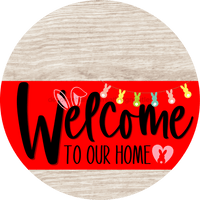 Thumbnail for Welcome To Our Home Sign Easter Red Stripe White Wash Decoe-3440-Dh 18 Wood Round