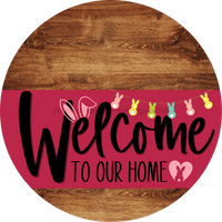 Thumbnail for Welcome To Our Home Sign Easter Viva Magenta Stripe Wood Grain Decoe-3514-Dh 18 Round