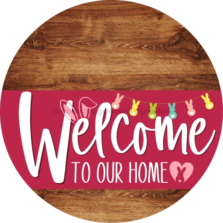 Welcome To Our Home Sign Easter Viva Magenta Stripe Wood Grain Decoe-3524-Dh 18 Round
