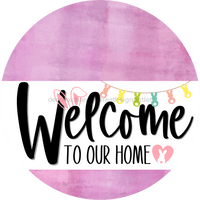 Thumbnail for Welcome To Our Home Sign Easter White Stripe Pink Stain Decoe-3399-Dh 18 Wood Round