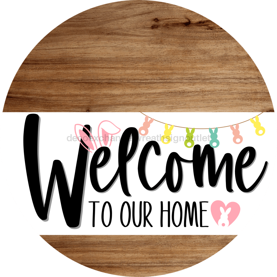 Welcome To Our Home Sign Easter White Stripe Wood Grain Decoe-3393-Dh 18 Round
