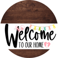 Thumbnail for Welcome To Our Home Sign Easter White Stripe Wood Grain Decoe-3395-Dh 18 Round