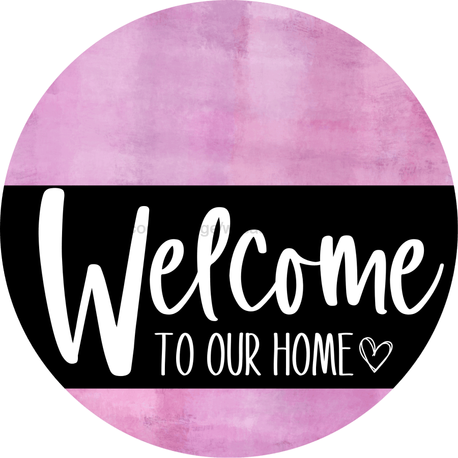Welcome To Our Home Sign Heart Black Stripe Pink Stain Decoe-2910-Dh 18 Wood Round