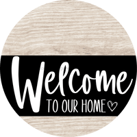 Thumbnail for Welcome To Our Home Sign Heart Black Stripe White Wash Decoe-2911-Dh 18 Wood Round