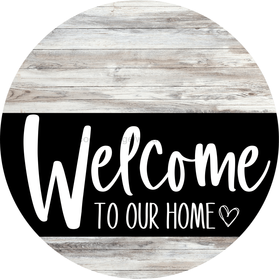 Welcome To Our Home Sign Heart Black Stripe White Wash Decoe-2912-Dh 18 Wood Round