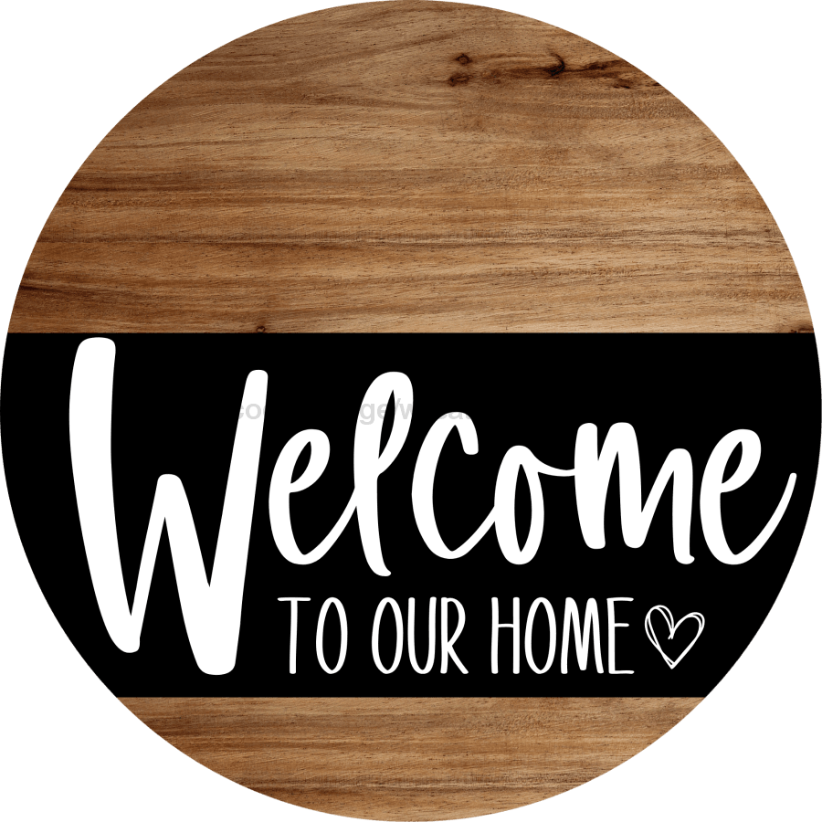 Welcome To Our Home Sign Heart Black Stripe Wood Grain Decoe-2904-Dh 18 Round