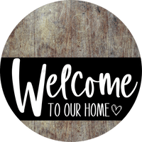 Thumbnail for Welcome To Our Home Sign Heart Black Stripe Wood Grain Decoe-2908-Dh 18 Round