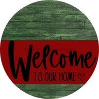 Thumbnail for Welcome To Our Home Sign Heart Dark Red Stripe Green Stain Decoe-2832-Dh 18 Wood Round