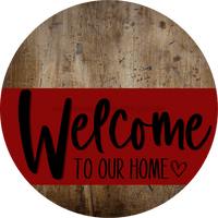 Thumbnail for Welcome To Our Home Sign Heart Dark Red Stripe Wood Grain Decoe-2826-Dh 18 Round