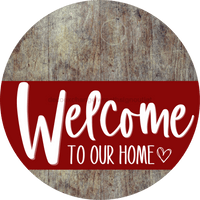 Thumbnail for Welcome To Our Home Sign Heart Dark Red Stripe Wood Grain Decoe-2837-Dh 18 Round