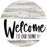 Thumbnail for Welcome To Our Home Sign Heart Every Day Light Wood Grain Decoe-2771 Round 18 Wood