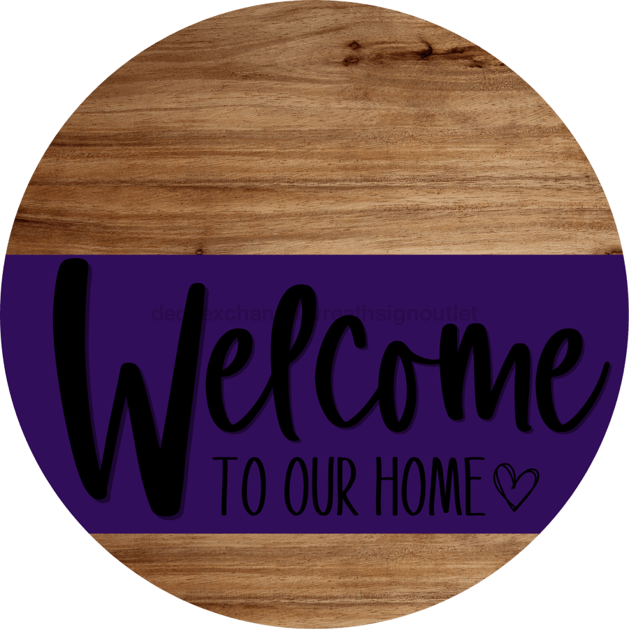 Welcome To Our Home Sign Heart Purple Stripe Wood Grain Decoe-2863-Dh 18 Round