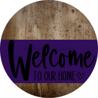 Thumbnail for Welcome To Our Home Sign Heart Purple Stripe Wood Grain Decoe-2866-Dh 18 Round