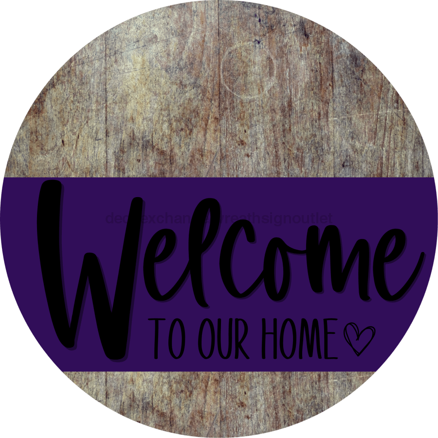 Welcome To Our Home Sign Heart Purple Stripe Wood Grain Decoe-2867-Dh 18 Round