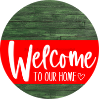Thumbnail for Welcome To Our Home Sign Heart Red Stripe Green Stain Decoe-2822-Dh 18 Wood Round