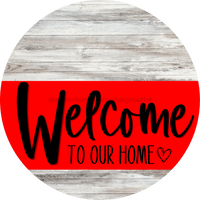 Thumbnail for Welcome To Our Home Sign Heart Red Stripe White Wash Decoe-2811-Dh 18 Wood Round