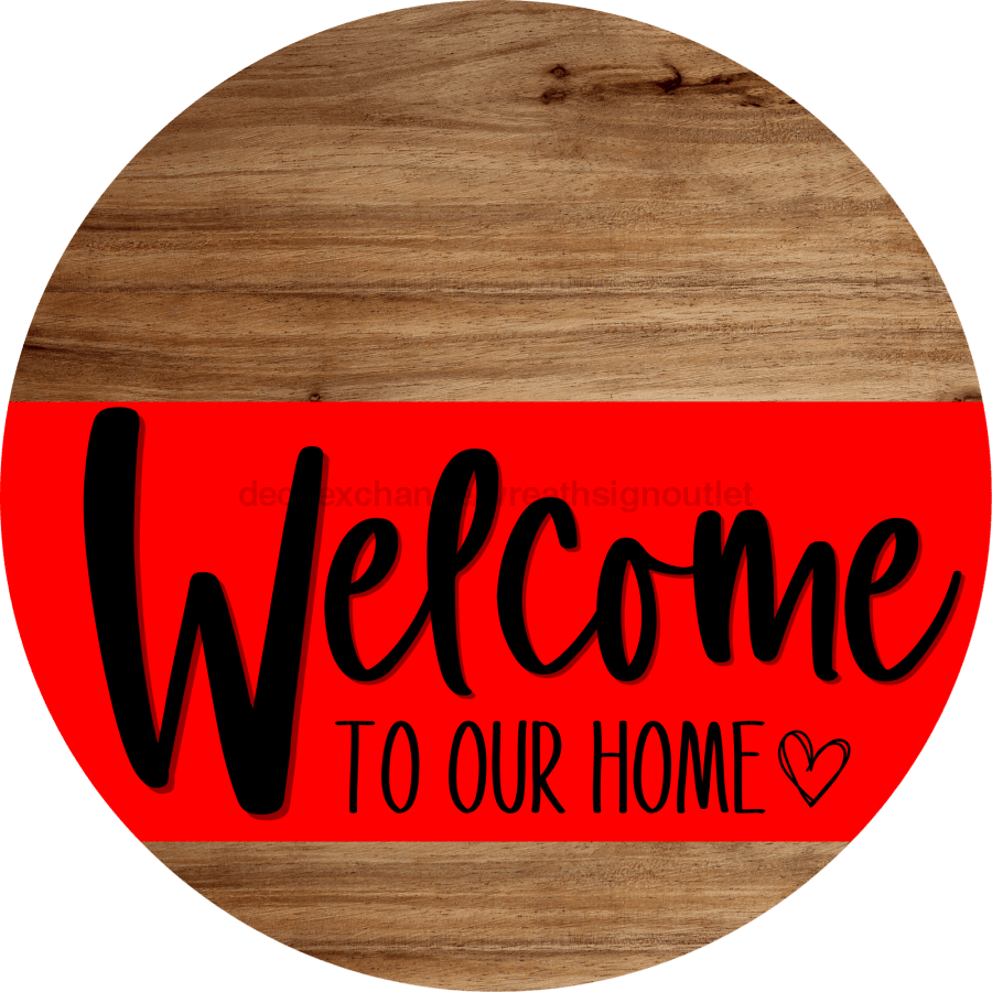 Welcome To Our Home Sign Heart Red Stripe Wood Grain Decoe-2803-Dh 18 Round