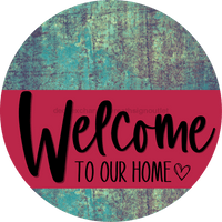 Thumbnail for Welcome To Our Home Sign Heart Viva Magenta Stripe Petina Look Decoe-2888-Dh 18 Wood Round