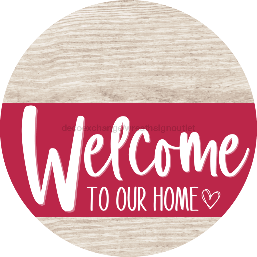 Welcome To Our Home Sign Heart Viva Magenta Stripe White Wash Decoe-2900-Dh 18 Wood Round