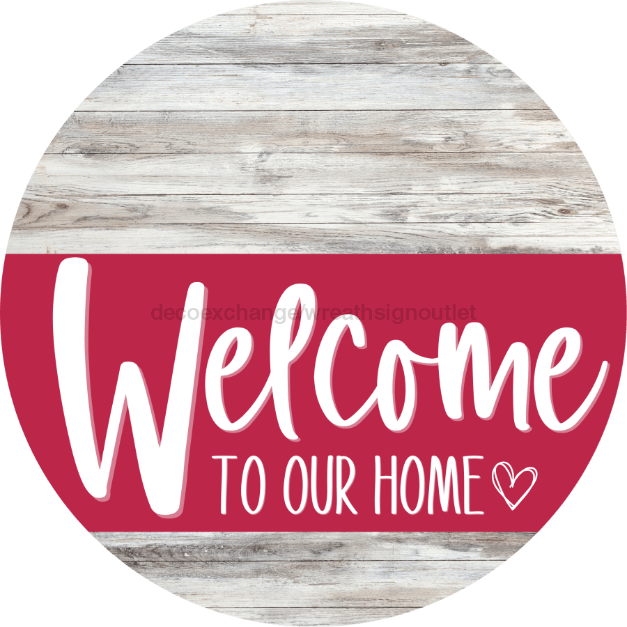 Welcome To Our Home Sign Heart Viva Magenta Stripe White Wash Decoe-2901-Dh 18 Wood Round