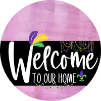 Thumbnail for Welcome To Our Home Sign Mardi Gras Black Stripe Pink Stain Decoe-3693-Dh 18 Wood Round