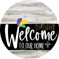 Thumbnail for Welcome To Our Home Sign Mardi Gras Black Stripe White Wash Decoe-3695-Dh 18 Wood Round