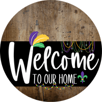 Thumbnail for Welcome To Our Home Sign Mardi Gras Black Stripe Wood Grain Decoe-3690-Dh 18 Round