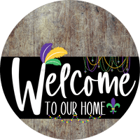 Thumbnail for Welcome To Our Home Sign Mardi Gras Black Stripe Wood Grain Decoe-3691-Dh 18 Round