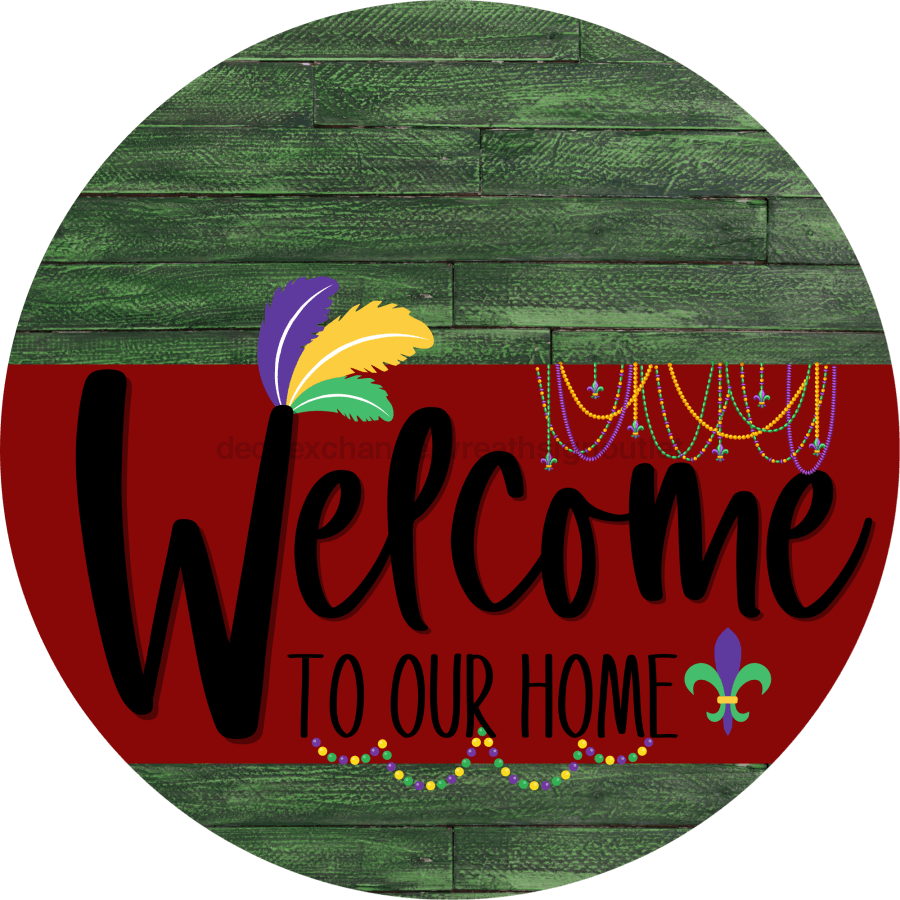 Welcome To Our Home Sign Mardi Gras Dark Red Stripe Green Stain Decoe-3614-Dh 18 Wood Round
