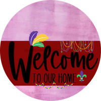 Thumbnail for Welcome To Our Home Sign Mardi Gras Dark Red Stripe Pink Stain Decoe-3611-Dh 18 Wood Round