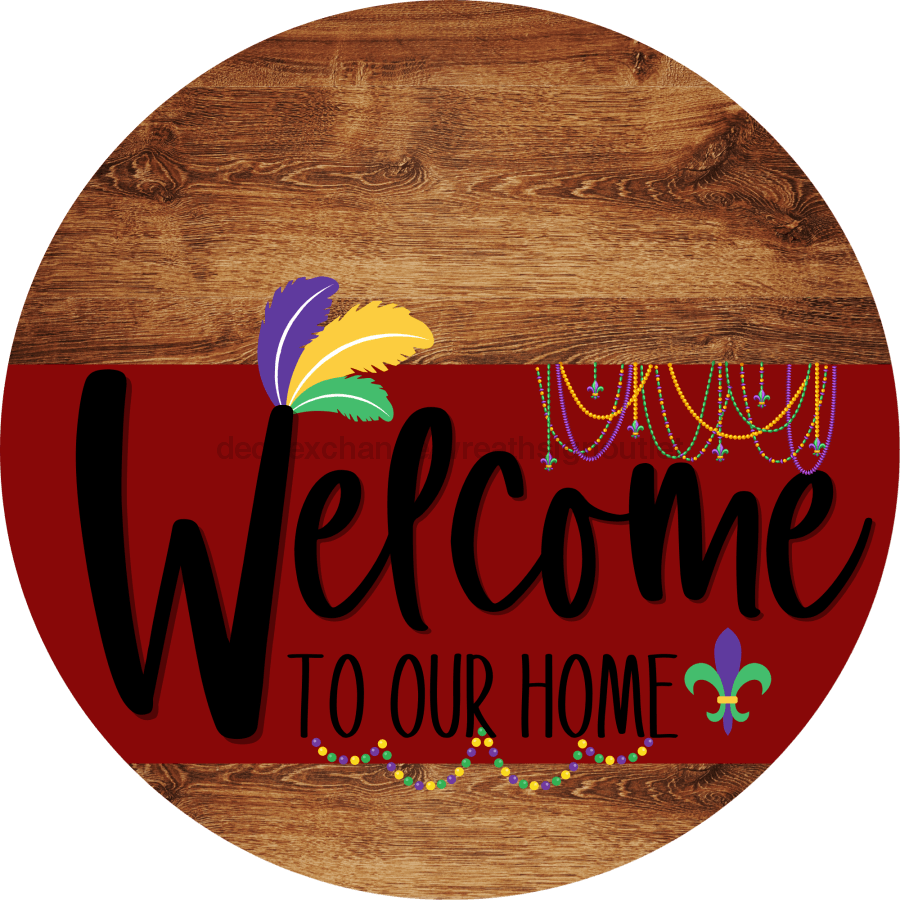 Welcome To Our Home Sign Mardi Gras Dark Red Stripe Wood Grain Decoe-3606-Dh 18 Round
