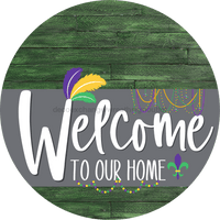 Thumbnail for Welcome To Our Home Sign Mardi Gras Gray Stripe Green Stain Decoe-3584-Dh 18 Wood Round