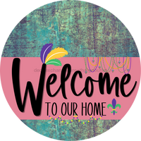 Thumbnail for Welcome To Our Home Sign Mardi Gras Pink Stripe Petina Look Decoe-3630-Dh 18 Wood Round