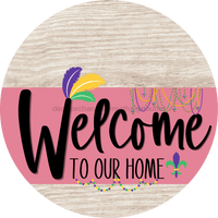 Thumbnail for Welcome To Our Home Sign Mardi Gras Pink Stripe White Wash Decoe-3632-Dh 18 Wood Round