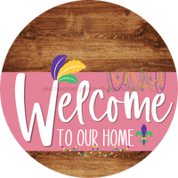 Thumbnail for Welcome To Our Home Sign Mardi Gras Pink Stripe Wood Grain Decoe-3636-Dh 18 Round