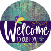 Thumbnail for Welcome To Our Home Sign Mardi Gras Purple Stripe Petina Look Decoe-3660-Dh 18 Wood Round
