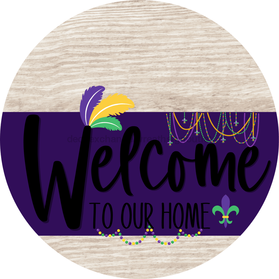 Welcome To Our Home Sign Mardi Gras Purple Stripe White Wash Decoe-3652-Dh 18 Wood Round