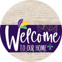 Thumbnail for Welcome To Our Home Sign Mardi Gras Purple Stripe White Wash Decoe-3662-Dh 18 Wood Round