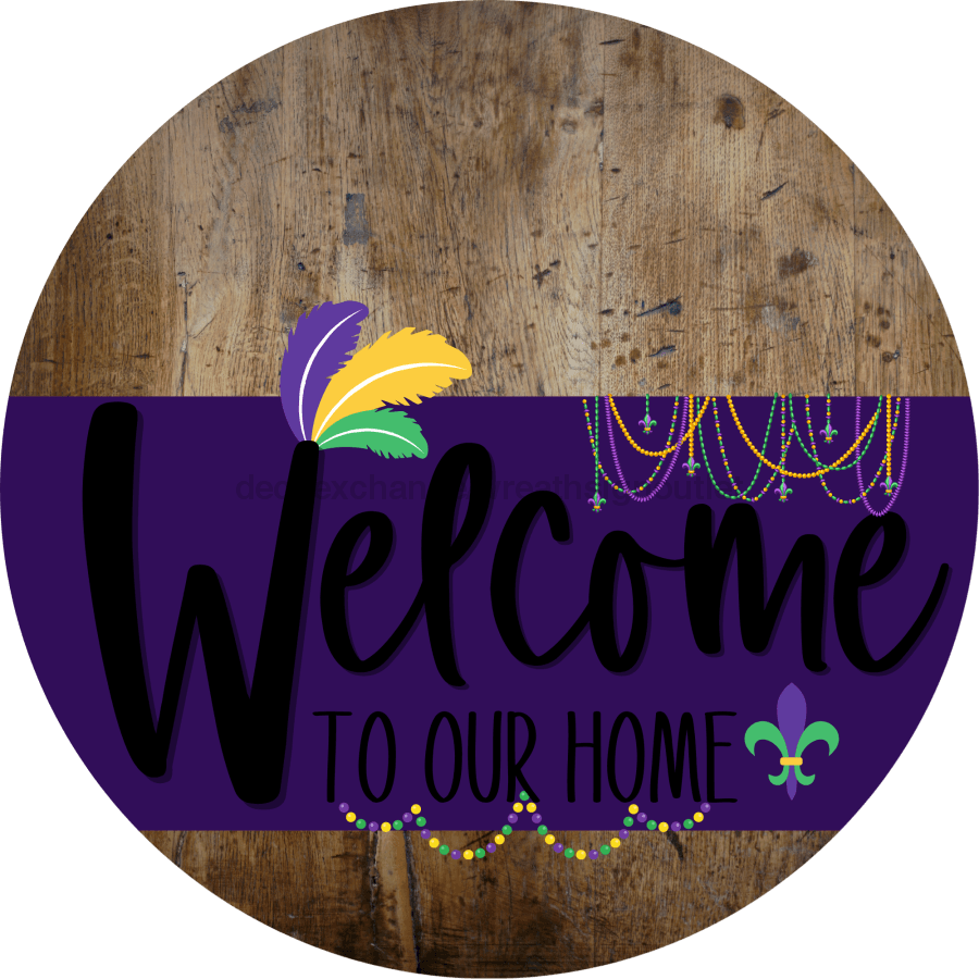 Welcome To Our Home Sign Mardi Gras Purple Stripe Wood Grain Decoe-3648-Dh 18 Round