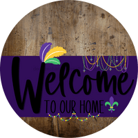 Thumbnail for Welcome To Our Home Sign Mardi Gras Purple Stripe Wood Grain Decoe-3648-Dh 18 Round