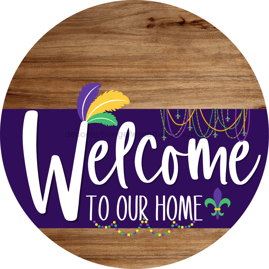 Welcome To Our Home Sign Mardi Gras Purple Stripe Wood Grain Decoe-3655-Dh 18 Round