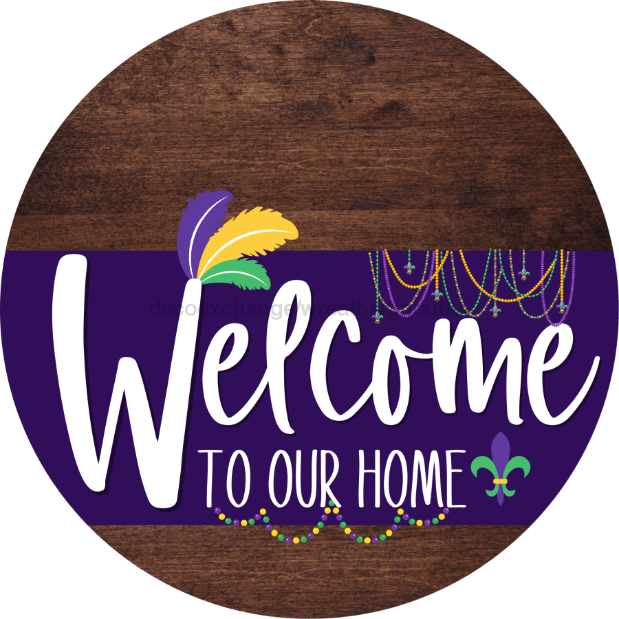 Welcome To Our Home Sign Mardi Gras Purple Stripe Wood Grain Decoe-3657-Dh 18 Round