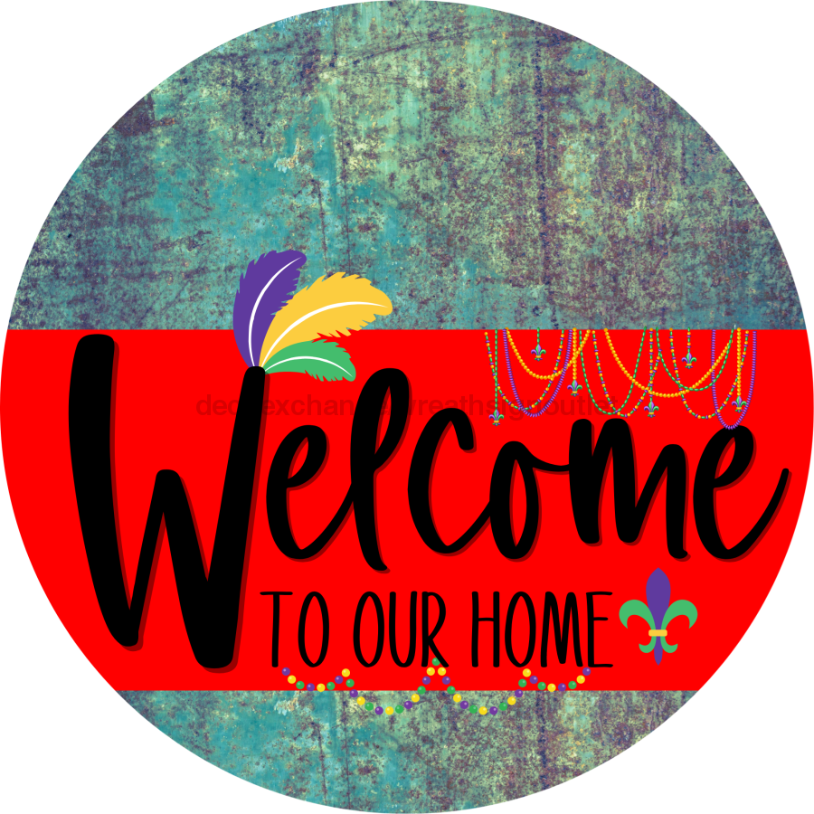 Welcome To Our Home Sign Mardi Gras Red Stripe Petina Look Decoe-3590-Dh 18 Wood Round