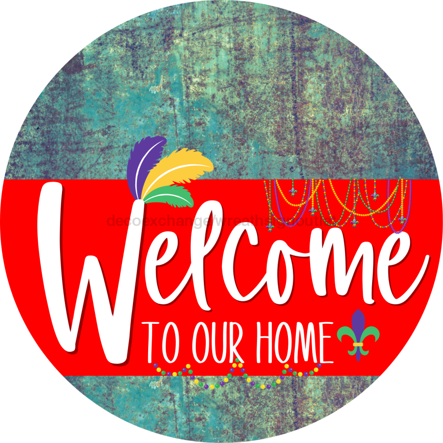 Welcome To Our Home Sign Mardi Gras Red Stripe Petina Look Decoe-3600-Dh 18 Wood Round