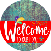 Thumbnail for Welcome To Our Home Sign Mardi Gras Red Stripe Petina Look Decoe-3600-Dh 18 Wood Round