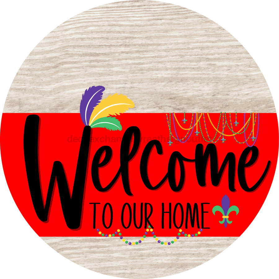 Welcome To Our Home Sign Mardi Gras Red Stripe White Wash Decoe-3592-Dh 18 Wood Round