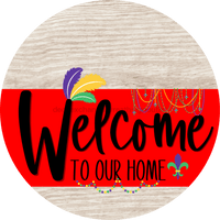 Thumbnail for Welcome To Our Home Sign Mardi Gras Red Stripe White Wash Decoe-3592-Dh 18 Wood Round